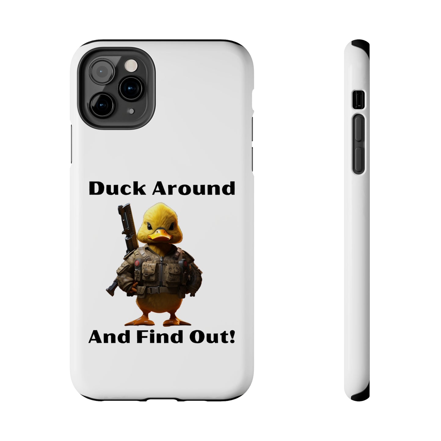 Duck Around Tough iPhone Cases