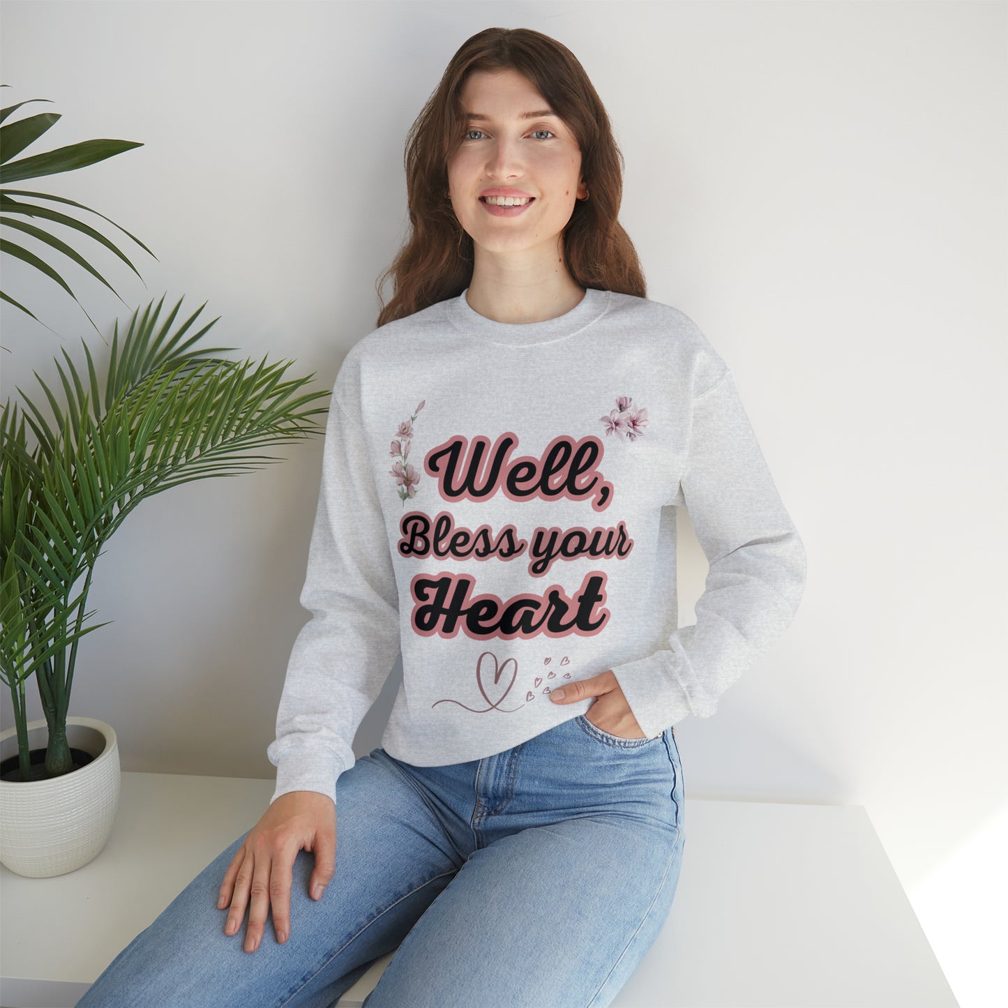 Bless Your Heart Sweatshirt