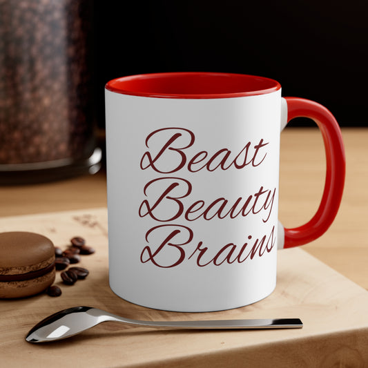 Beast Beauty Brains Coffee Mug, 11oz White with Red Mug