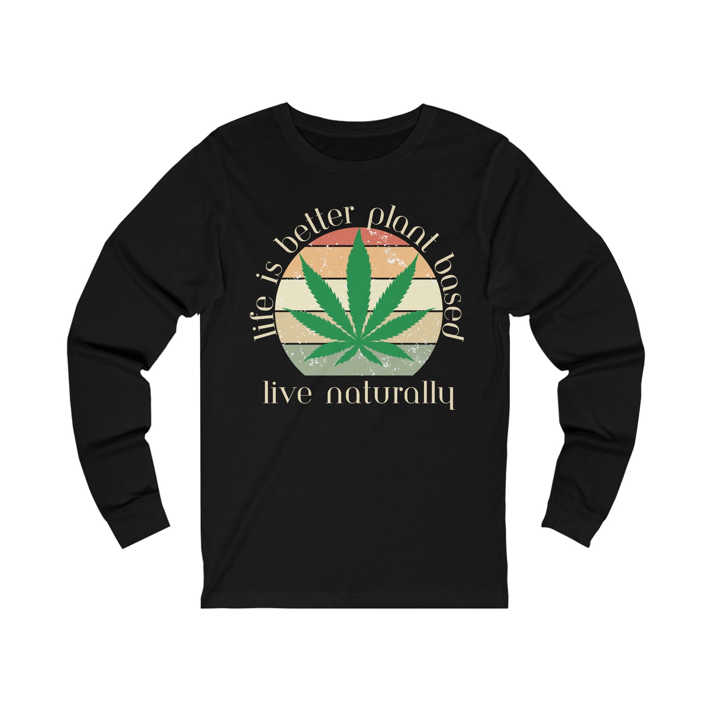 Life is Better Plant Based Long Sleeve Tee