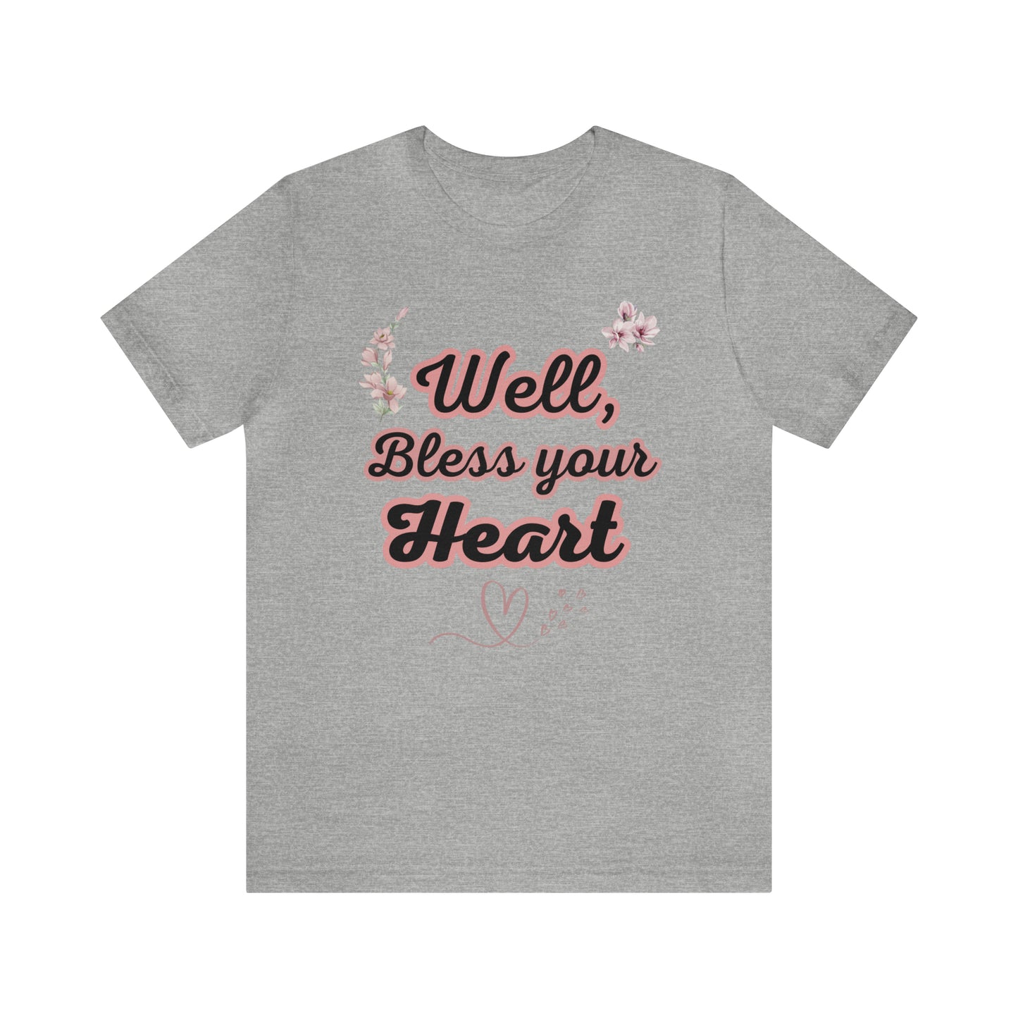 Bless Your Heart Tshirt