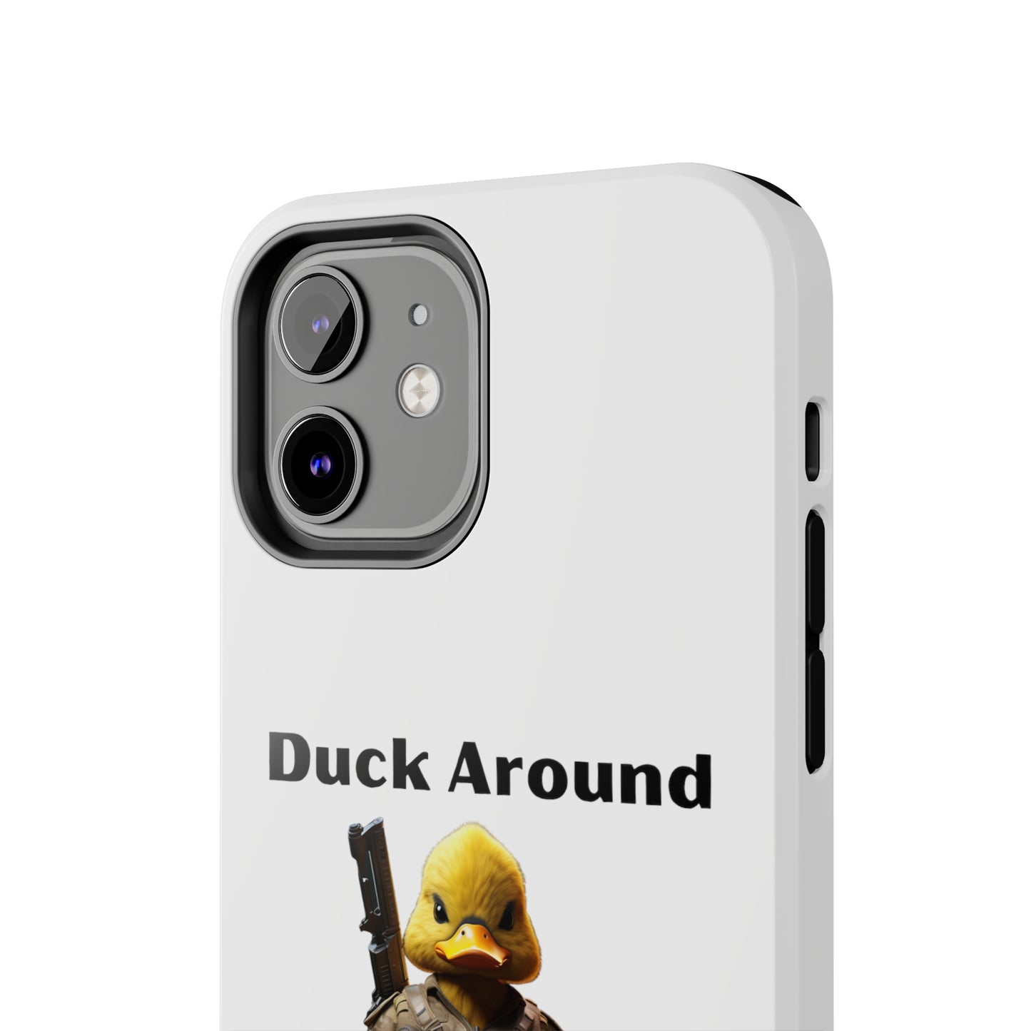 Duck Around Tough iPhone Cases