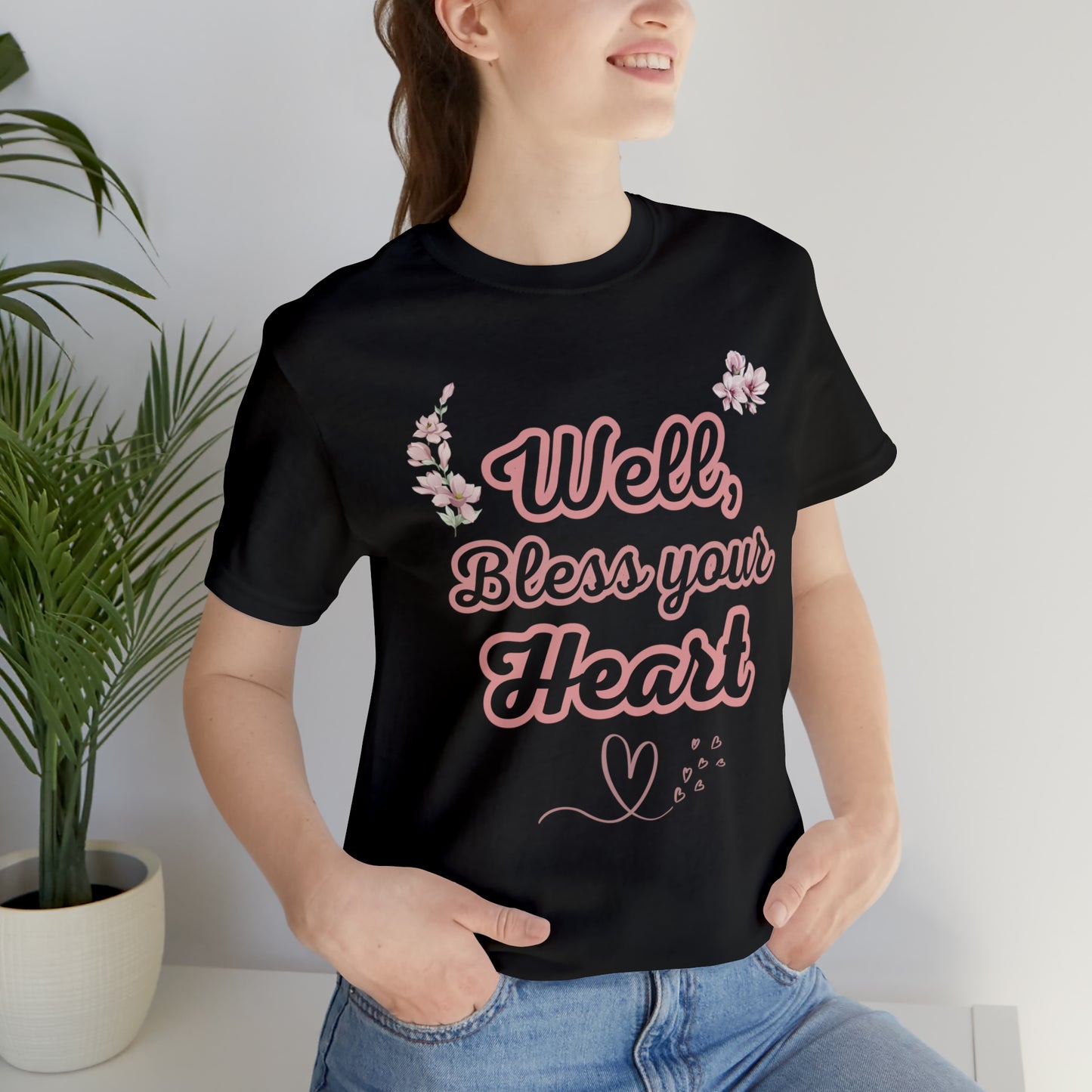 Bless Your Heart Tshirt