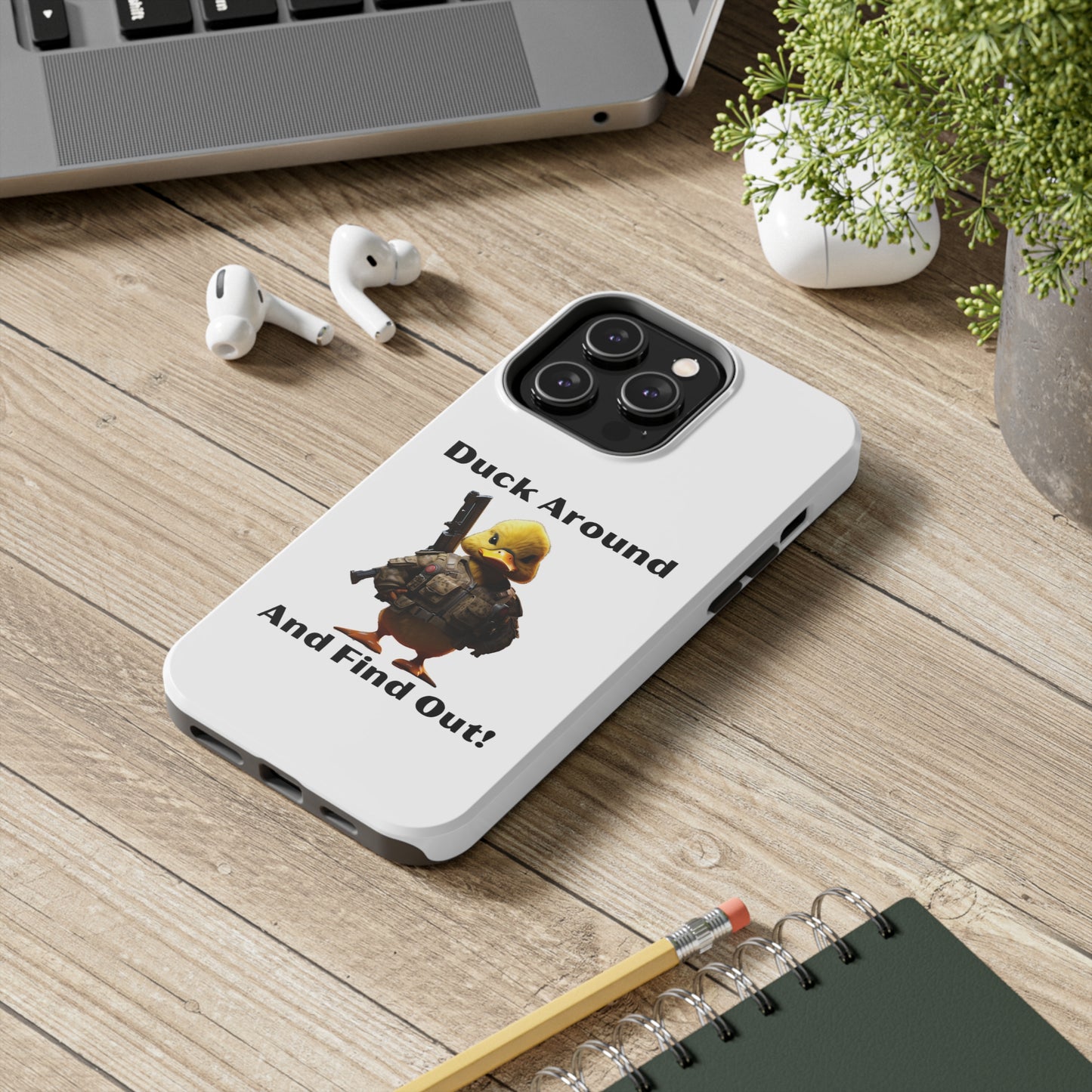 Duck Around Tough iPhone Cases