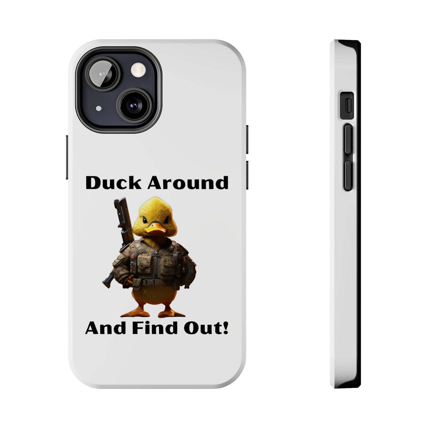 Duck Around Tough iPhone Cases