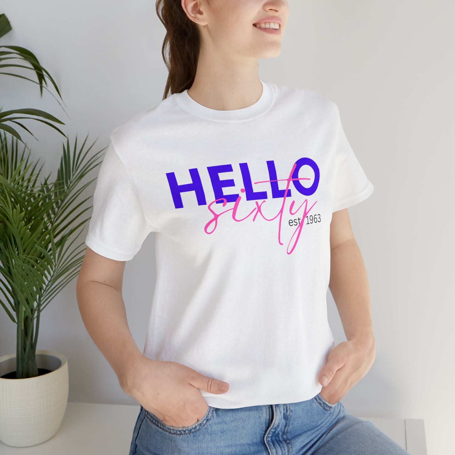 Hello Sixty Unisex Jersey Short Sleeve Tee