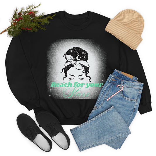 Reach for your Stars. Messy Bun Sweatshirt