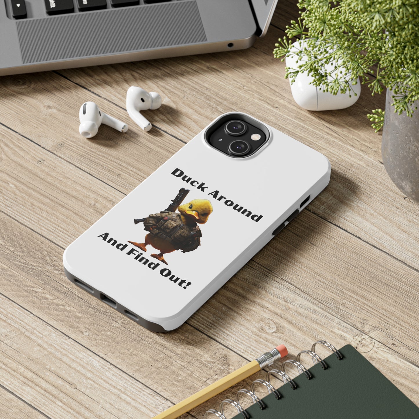 Duck Around Tough iPhone Cases