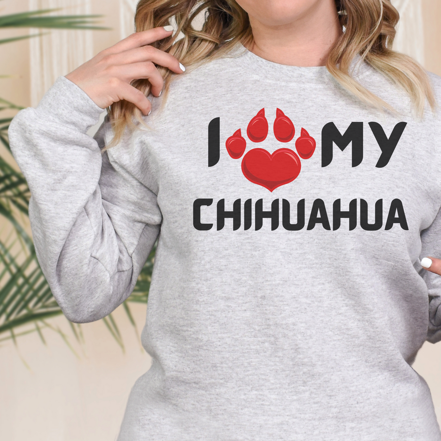 I love my Chihuahua Unisex Heavy Blend™ Crewneck Sweatshirt