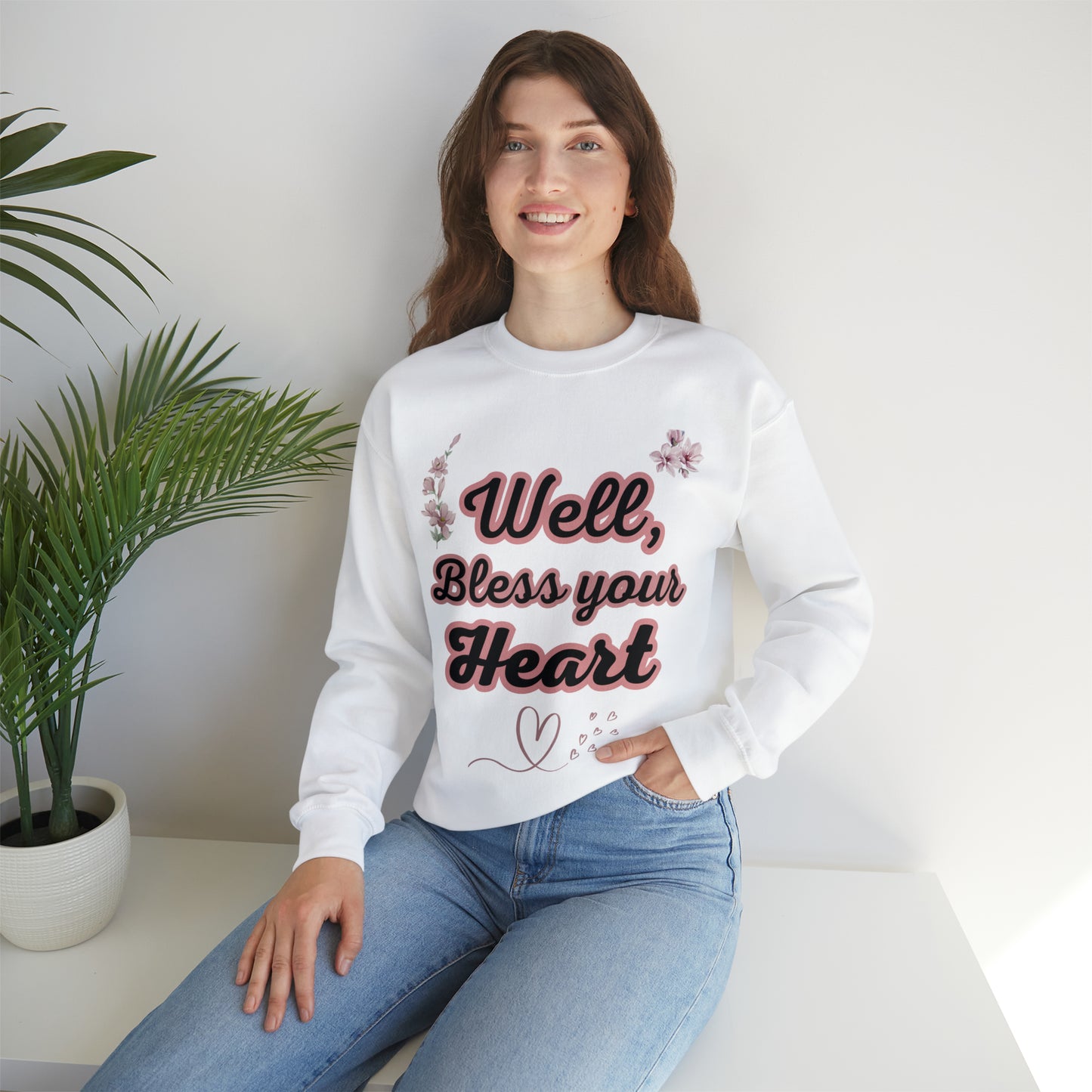 Bless Your Heart Sweatshirt