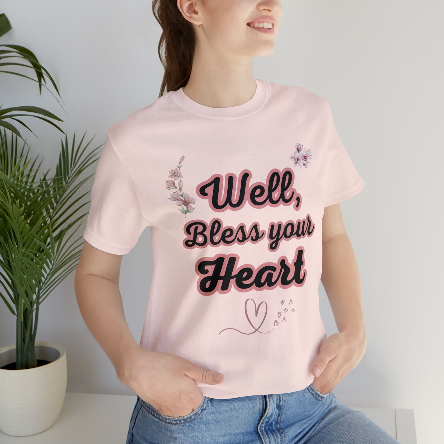 Bless Your Heart Tshirt