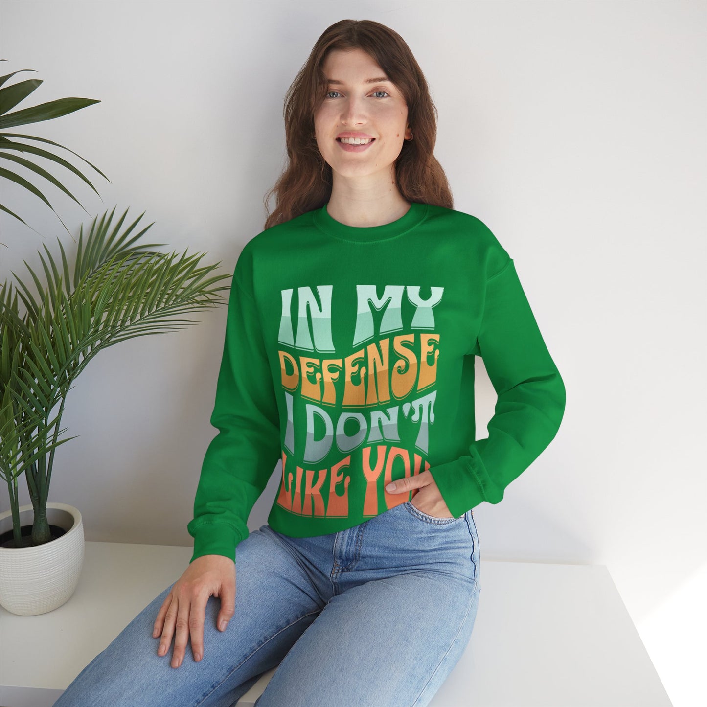 In my defense dont like you Unisex Heavy Blend™ Crewneck Sweatshirt