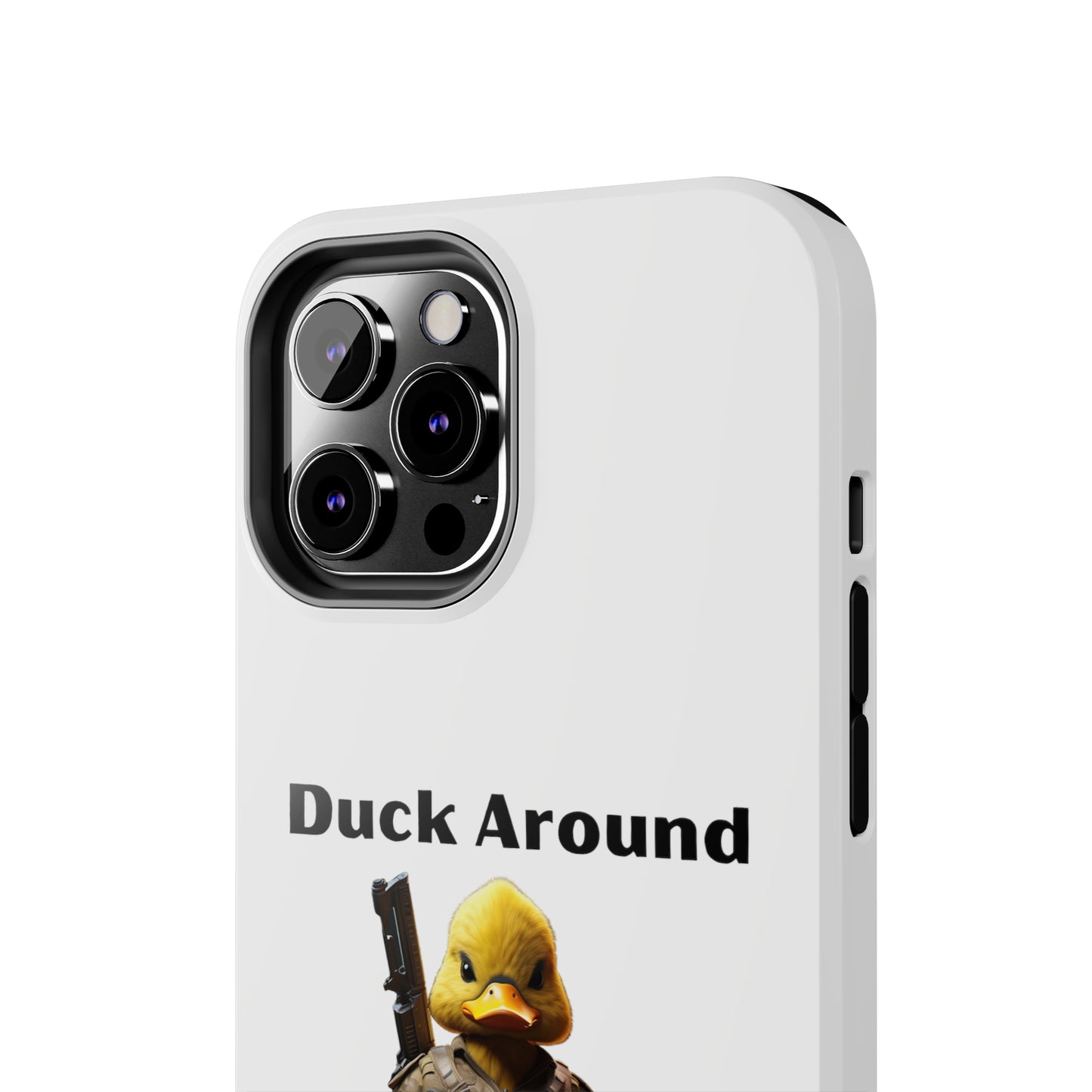 Duck Around Tough iPhone Cases