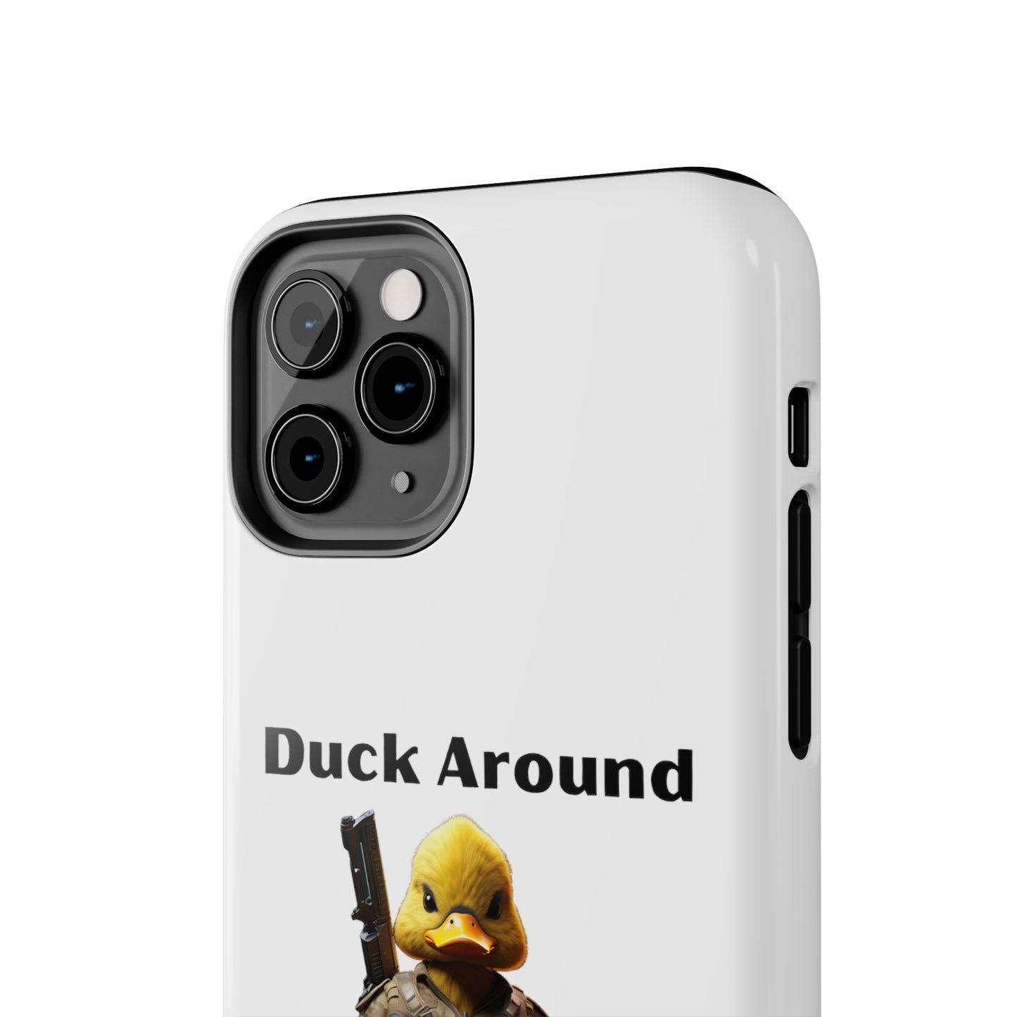 Duck Around Tough iPhone Cases