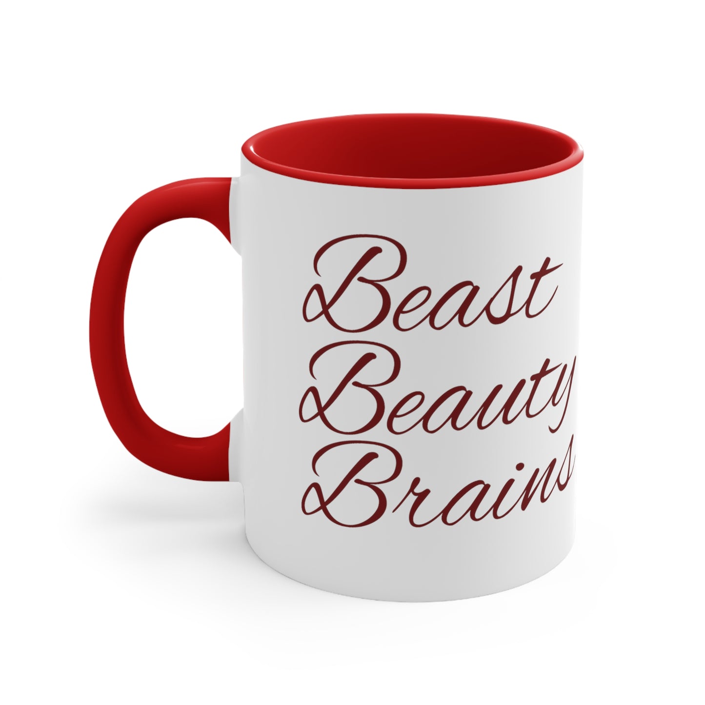 Beast Beauty Brains Coffee Mug, 11oz White with Red Mug