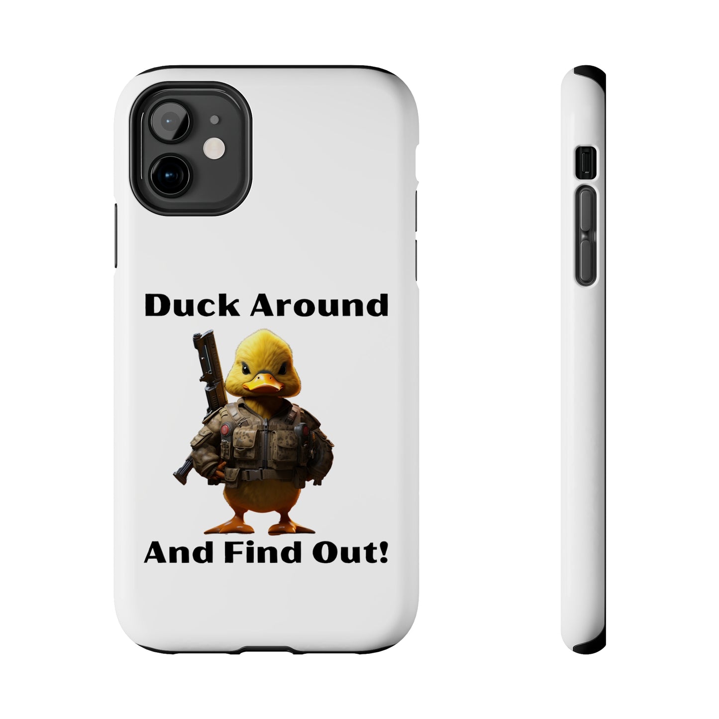 Duck Around Tough iPhone Cases