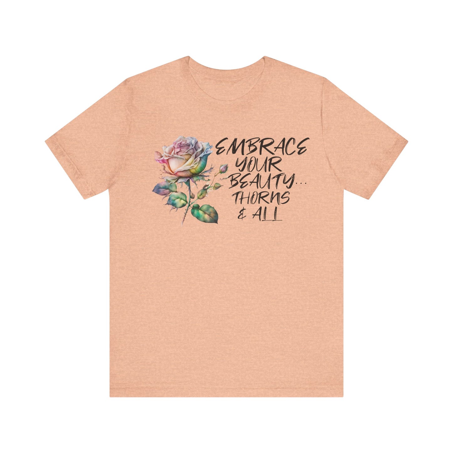 Embrace Beauty Thorns Tee